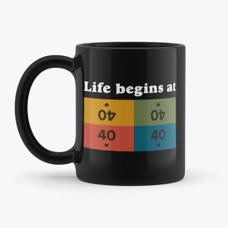 Life Begins at 40